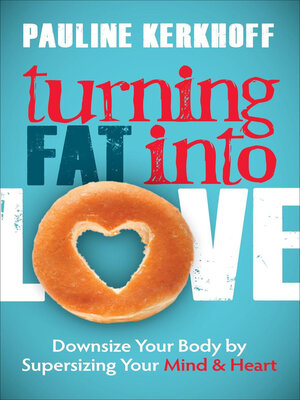 cover image of Turning Fat into Love
